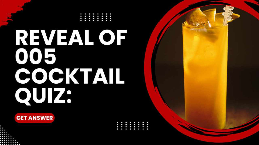 Cocktail Quiz NO.005