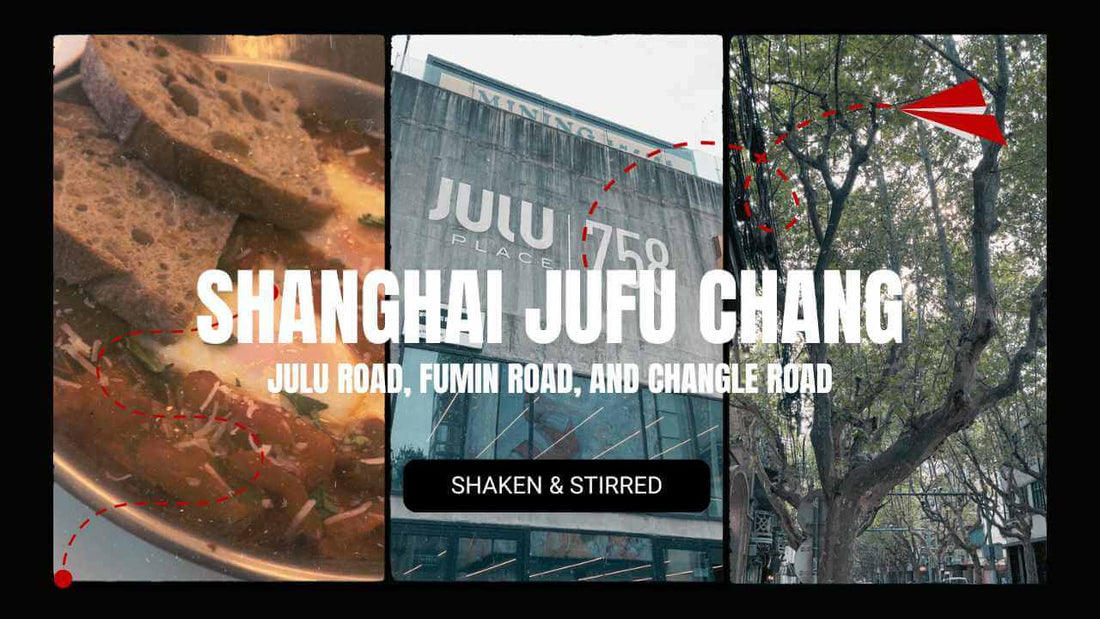 Shanghai Jufu Chang: Explore the Artistic and Trendy Charm of Three Iconic Streets