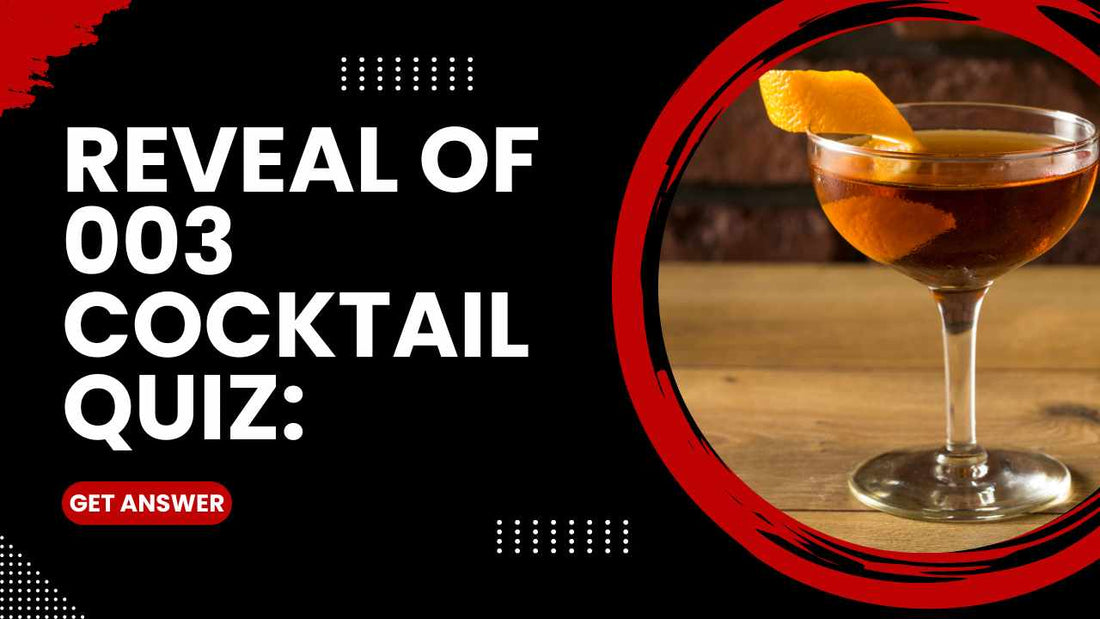 Cocktail Quiz NO.003